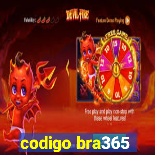 codigo bra365